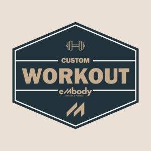 Custom Workout